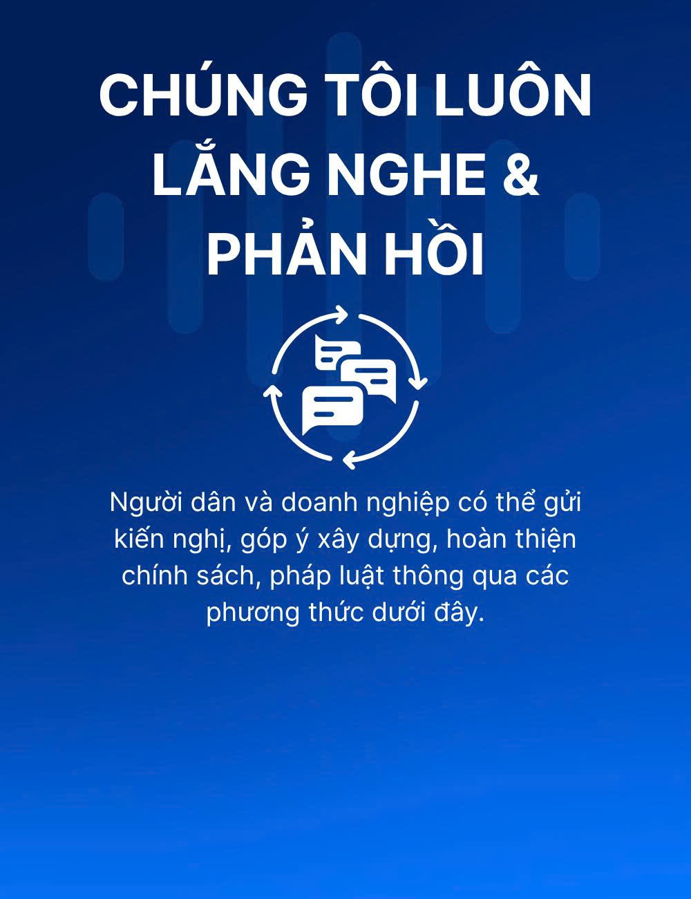 Chúng tôi luôn lắng nghe và phản hồi